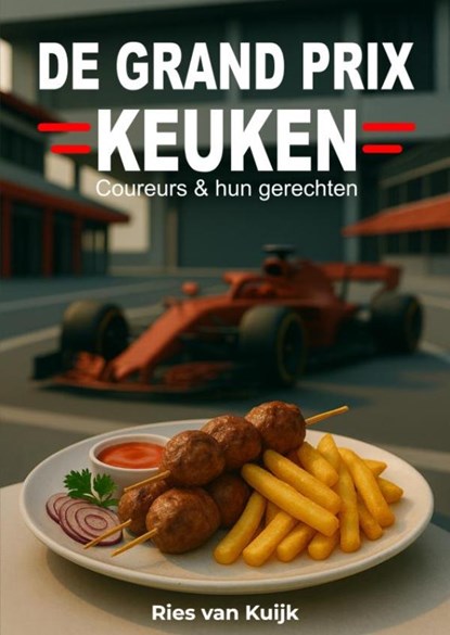 De Grand Prix Keuken, Ries Van Kuijk - Paperback - 9789465313986