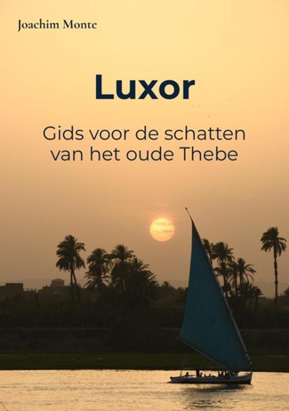 Luxor, Joachim Monte - Paperback - 9789465314204