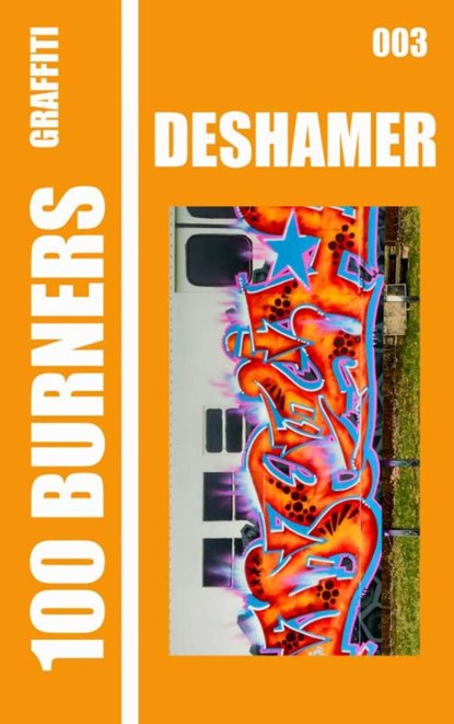 100 Graffiti Burners "DESHAMER" 003, Abyssus PRESS - Paperback - 9789465314556