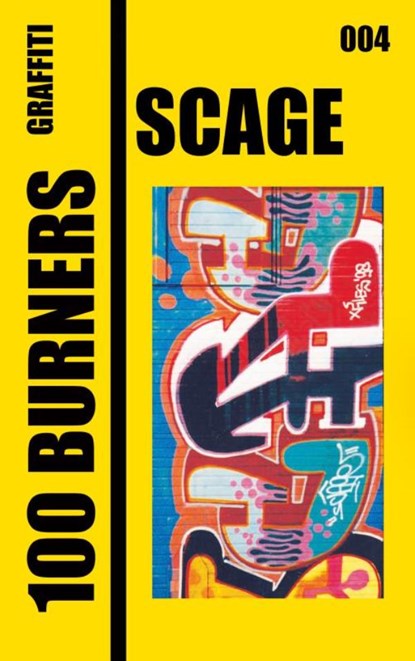 100 Graffiti Burners "SCAGE" 004, Abyssus PRESS - Paperback - 9789465314563