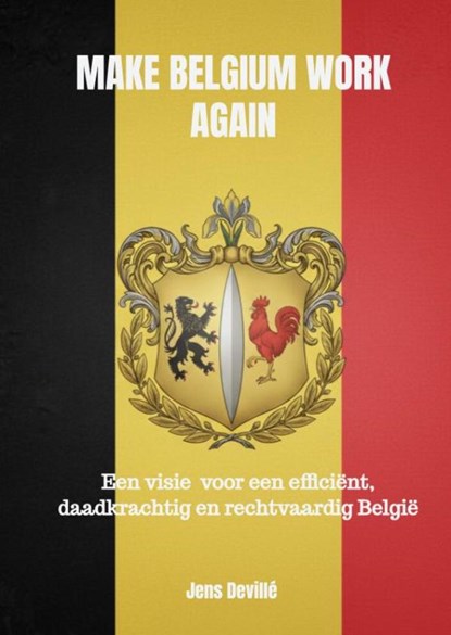 Make Belgium Work Again, Jens Devillé - Paperback - 9789465315232