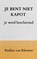 Je bent niet kapot, Paulien Van Klooster - Paperback - 9789465315577