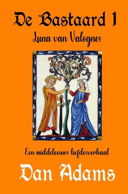 DE BASTAARD 1, Dan ADAMS - Paperback - 9789465315751