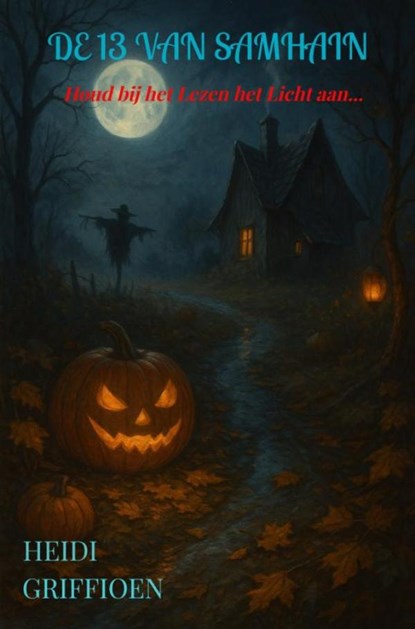 De 13 van Samhain, Heidi Griffioen - Paperback - 9789465316123