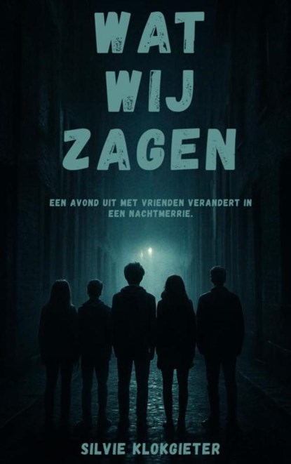 Wat wij zagen, Silvie Klokgieter - Paperback - 9789465316499