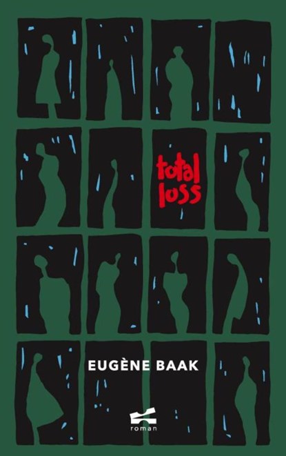 Total loss, Eugène Baak - Paperback - 9789465317755