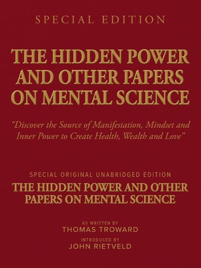 THE HIDDEN POWER AND OTHER PAPERS ON MENTAL SCIENCE, Thomas Troward ; John Rietveld - Paperback - 9789465330150