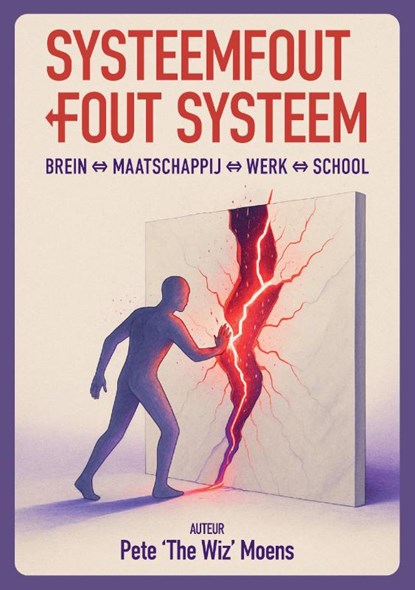 SYSTEEMFOUT - fout systeem, Pete TheWiz Moens - Paperback - 9789465331850