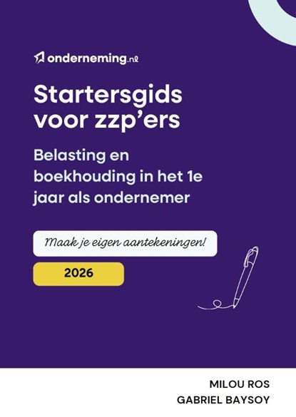 Startersgids voor zzp'ers, Milou Ros ; Gabriel Baysoy - Losbladig - 9789465331980