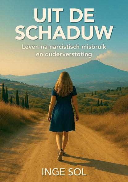 Uit de schaduw, Inge Sol - Ebook - 9789465332505