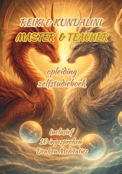 Reiki & Kundalini Master & Teacher Zelfstudieboek, Margret Pouwer - Paperback - 9789465333670
