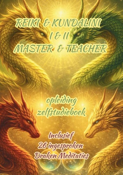 Reiki & Kundalini I&II; Master & Teacher Zelfstudieboek, Margret Pouwer - Paperback - 9789465333861