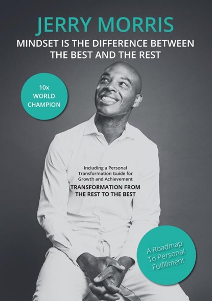 Mindset is the Difference Between the Best and the Rest - Including Workbook, Jerry Morris - Paperback - 9789465333984