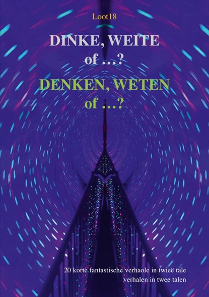 DINKE, WEITE of ...? -DENKEN, WETEN of ...?, Loot18 - Paperback - 9789465334639