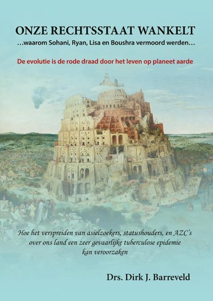 Onze Rechtsstaat Wankelt, Dirk J. Barreveld - Paperback - 9789465336336