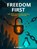 Freedom First, Ir. Erik Mols - Gebonden - 9789465380148