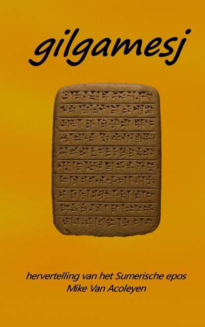 Gilgamesj, Mike Van Acoleyen - Paperback - 9789465380797