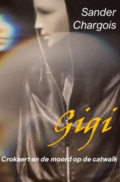 Gigi, Sander Chargois - Ebook - 9789465382098