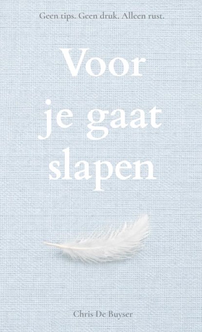 Voor je gaat slapen, Chris De Buyser - Paperback - 9789465382142