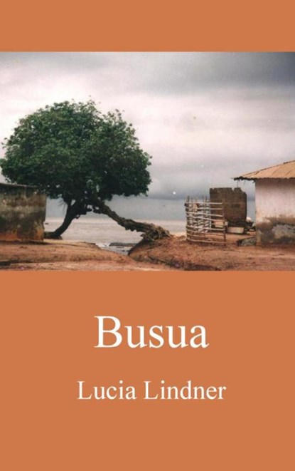 Busua, Ama Lucia Lindner - Paperback - 9789465382555