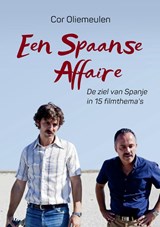 Een Spaanse Affaire - Cor Oliemeulen - 9789465383095