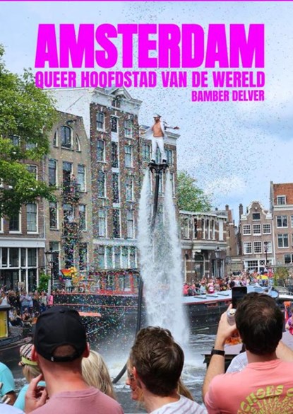 Amsterdam, Bamber Delver - Paperback - 9789465383378