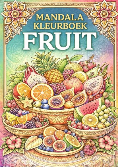 Mandala kleurboek, Fruit, H. Mourits - Paperback - 9789465384528