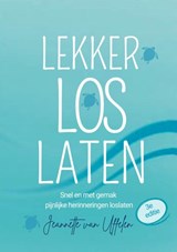 LEKKER LOS LATEN - Jeannette Van Uffelen - 9789465385877