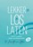 LEKKER LOS LATEN, Jeannette Van Uffelen - Paperback - 9789465385877