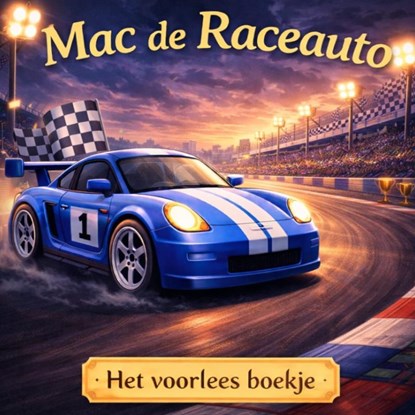 Het voorlees boekje. Mac de raceauto, H. Mourits - Paperback - 9789465387062