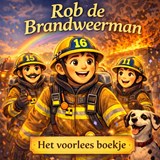 Het voorlees boekje, Rob de brandweerman - H. Mourits - 9789465387086