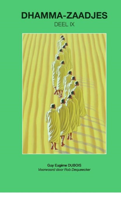 Dhamma-Zaadjes - Deel IX, Guy Eugène Dubois - Paperback - 9789465387222
