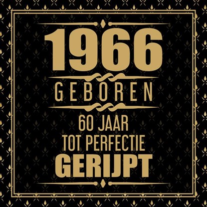 1966 Geboren 60 Jaar Tot Perfectie Gerijpt, Niels Gastenboeken - Paperback - 9789465387543