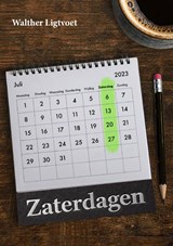 Zaterdagen - Walther Ligtvoet - 9789465388373