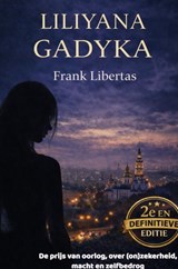 Liliyana Gadyka - Frank Libertas - 9789465388854