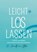 LEICHT LOS LASSEN, Jeannette Van Uffelen - Paperback - 9789465388953