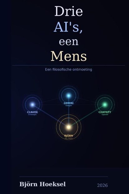 Drie AI's, een Mens, Bjorn Hoeksel - Gebonden - 9789465389080