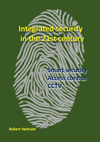 Security systems for the 21st century, Robert Verhulst - Paperback - 9789465389288