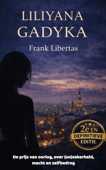 Liliyana Gadyka, Frank Libertas - Paperback - 9789465389370