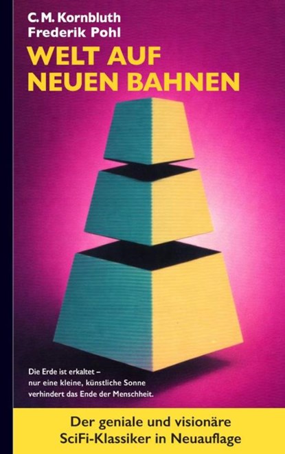 Welt auf neuen Bahnen, FREDERIK POHL,  C. M. Kornbluth - Paperback - 9789465389813