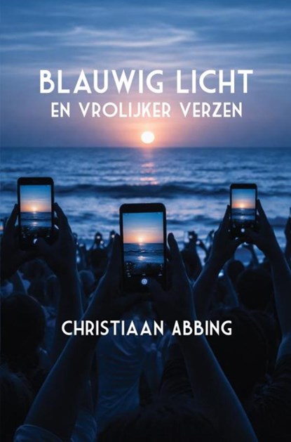 Blauwig licht, Christiaan Abbing - Paperback - 9789465389905