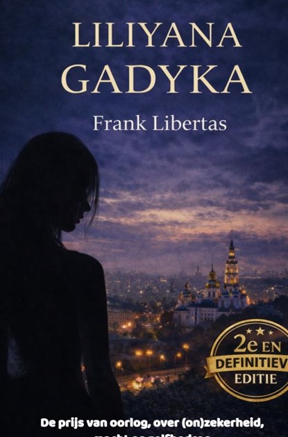 Liliyana Gadyka, Frank Libertas - Gebonden - 9789465389936