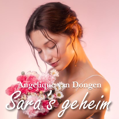 Sara's geheim, Angelique van Dongen - Luisterboek MP3 - 9789465410395