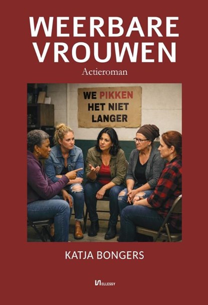 Weerbare vrouwen, Katja Bongers - Paperback - 9789465410401
