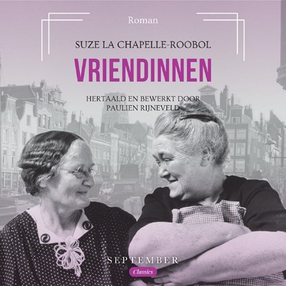 Vriendinnen, Suze La Chapelle–Roobol - Luisterboek MP3 - 9789465410692