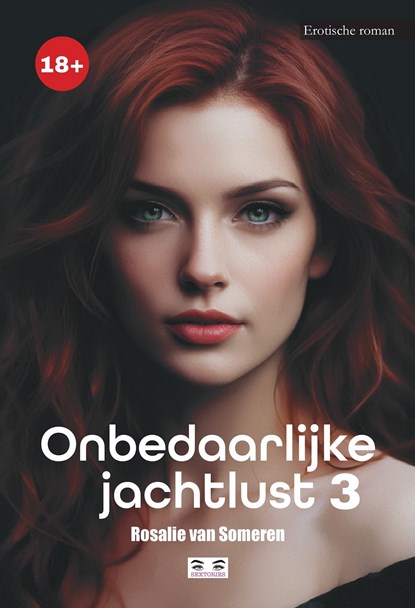 Onbedaarlijke jachtlust 3, Rosalie van Someren - Ebook - 9789465410951