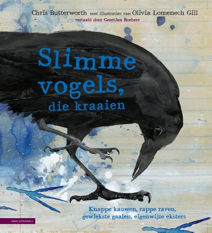 Slimme vogels, die kraaien, Chris Butterworth - Gebonden - 9789465420004