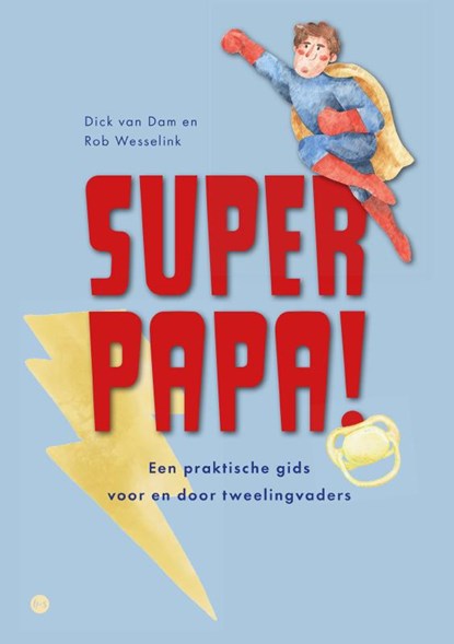 Superpapa!, Dick van Dam - Paperback - 9789465442808