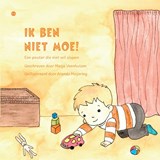 Ik ben niet moe!