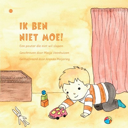 Ik ben niet moe!, Masja Veenhuizen - Paperback - 9789465443041
